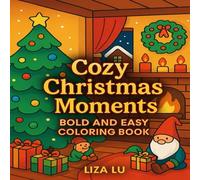 Cozy Christmas Moments: Bold and Easy Coloring Book