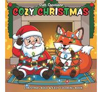 Cozy Christmas: Santa and the Winter Fox Coloring Book(Funny Edition): Coloring Book for Adults and Kids