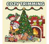 Cozy Christmas Tree Magic: A Whimsical Coloring Book for All Ages