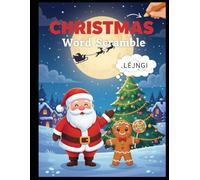 Cozy Christmas Word Scramble Puzzle Book for Adults: Large Print Holiday Scrambles with Festive Themes and Relaxing Challenges