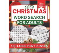 Cozy Christmas Word Search: 100 Holiday Puzzles Large Print for Adults