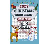 Cozy Christmas Word Search: 100 Large Print Word Puzzles for Holiday Relaxation and Stress Relief | For Teens, Adults, & Seniors