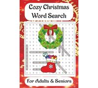 Cozy Christmas Word Search for Adults & Seniors: A Joyful Collection of Christmas Themed Puzzles! | 6x9 inches, 110 pages | 50+ Puzzles...A Cheerful Gift For The Holidays!