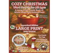 Cozy Christmas Word Search for All Ages: A Large Print Puzzle Book of Winter Magic and Holiday Cheer (Supersized Edition)