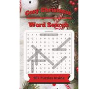Cozy Christmas Word Search Puzzle Book: Word Searches with easy-to-read print About Christmas, Christmas Time, Holidays and more|6X9 inches|110 Pages|50+.. Gifts for Vacations, Birthdays and More