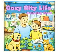 Cozy City Life Coloring Book: Bold and Easy Relaxing Scenes for Adults and Seniors
