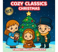Cozy Classics Christmas: A Bright Minds Coloring Book