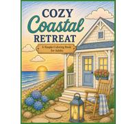 Cozy Coastal Retreat: A Simple Coloring Book for Adults