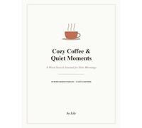 Cozy Coffee & Quiet Moments: A Word Search Journal for Slow Mornings