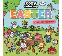 Cozy Coloring Cozy Coloring Cozy Coloring: Easter (Tascabile)
