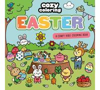 Cozy Coloring - Easter: A Comfy Vibes Coloring Book for Adults and Kids: Simple, Relaxing Pages Featuring Bouncing Bunnies, Hidden Eggs, and Spring Flowers!