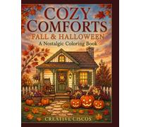 Cozy Comforts: Fall & Halloween: A Nostalgic Coloring Book