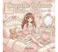 Cozy Coquette Coloring Book: Cute Hair Bows, Soft Girl Aesthetic, and Relaxing Bold and Easy Pages for Teens and Adults