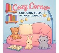 Cozy Corner: A Relaxing Coloring Book for Adults and Kids