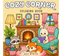 Cozy Corner: Adult Coloring Book for Stress Relief, Relaxation, and Easy Creative Spaces