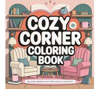 cozy corner coloring book: Cute Animal Companions in Peaceful Summer Settings for Adults and Kids