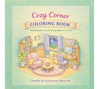 Cozy Corner Coloring Book: Relaxing Rooms and Cozy Spaces to Color