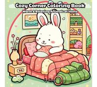 Cozy Corner Coloring Book:: Warm & Relaxing Animals at Home