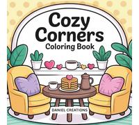 Cozy Corner Retreat: A Hygge Coloring Book for Adults and Teens