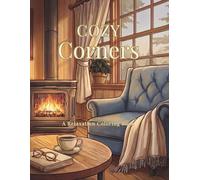 Cozy Corners: A Relaxation Coloring Book