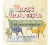 COZY CORNERS: Beautiful Interior Designing Colouring Book for Teens and Adults