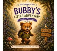 Cozy Corners: Bubby's Little Adventure:: The First Adventure