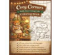 Cozy Corners Coloring Book for Adults: Simple & Relaxing Cute Designs for Stress Relief, Mindfulness, and Calm