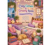 Cozy Corners & Dreamy Rooms: An Adorable Coloring Book