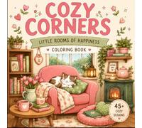 Cozy Corners: Little Rooms of Happiness