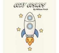 Cozy Cosmos: Bold and Easy Space Coloring Book for Adults and Teens | Rockets, Planets, Astronauts & Starry Night Scenes