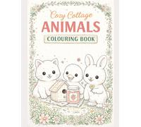 Cozy Cottage Animals Colouring Book: For Stress Relief