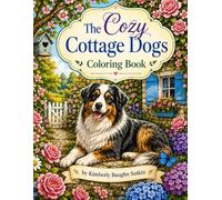 Cozy Cottage Dogs: Coloring Book