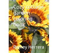 Cozy cottage garden coloring book