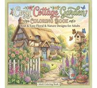 Cozy Cottage Garden: Coloring Book