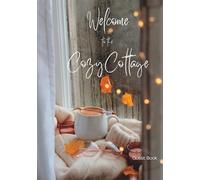 Cozy Cottage Guest Book in Gray and White: Sign In Log Book For Cottages or Cabins, Vacation Rentals, AirBnB, Bed & Breakfast, Guest Houses,VRBO