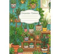 Cozy Cottagecore Botanical House Plants Composition Notebook: Wide Ruled | 110 Sheets | Soft Matte Cover | Perfect for School, Notes & Journaling
