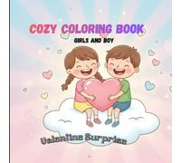 cozy couples coloring book: Cute and Romantic Designs for Women and Men (for children) Featuring Peaceful Scenes - the best gift for valentine's day