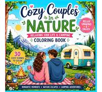 Cozy Couples In Nature: Relaxing Van Life & Camping Coloring Book