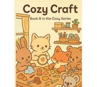 Cozy Craft: A cute Animal Coloring Book