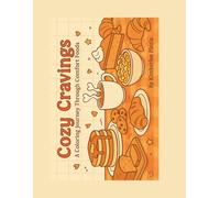 Cozy Cravings: A Comfort Food Coloring Book