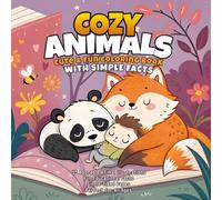 Cozy Creatures Coloring Book: 35 Adorable Animals to Color with Names and Fun Facts on Every Page