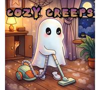 Cozy creepy Coloring Book for Teens and Adults: Cute Creepy Scenes for Relaxing, Spooky Nights & Stress Relief