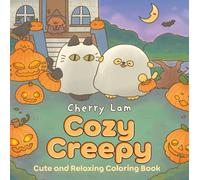 Cozy Creepy: Cute and Relaxing Coloring Book [A Halloween Coloring Book]