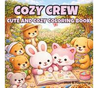 Cozy Crew: A Cozy Colouring Book for Little Hands (Ages 3-8)