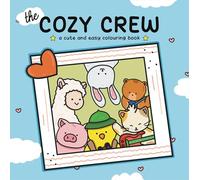 Cozy Crew: Coloring Book for Adults and Teens, Cute Animal Characters in Adorable Rooms