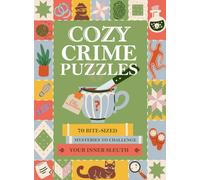 Cozy Crime Puzzles: 70 Bite-Sized Mysteries to Challenge Your Inner Sleuth