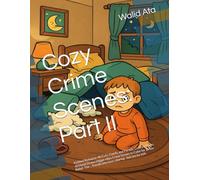 Cozy Crime Scenes: Part II: Knitted Nuisance: 40 Cute, Comfy, and Parodic Coloring Pages 40 Hand-Drawn Hygge vibes Crime Scenes to Color for Stress ... friends who love coloring - but not for kids