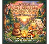 Cozy Critters Campout: Peaceful Camping Scenes (Coloring Book for Children)