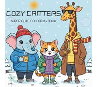Cozy Critters: Stylish Anthropomorphic Animals Coloring Book