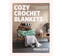 Cozy Crochet Blankets: 20 Beginner-Friendly Patterns for Comfy Throws with Unique Textured Stitches